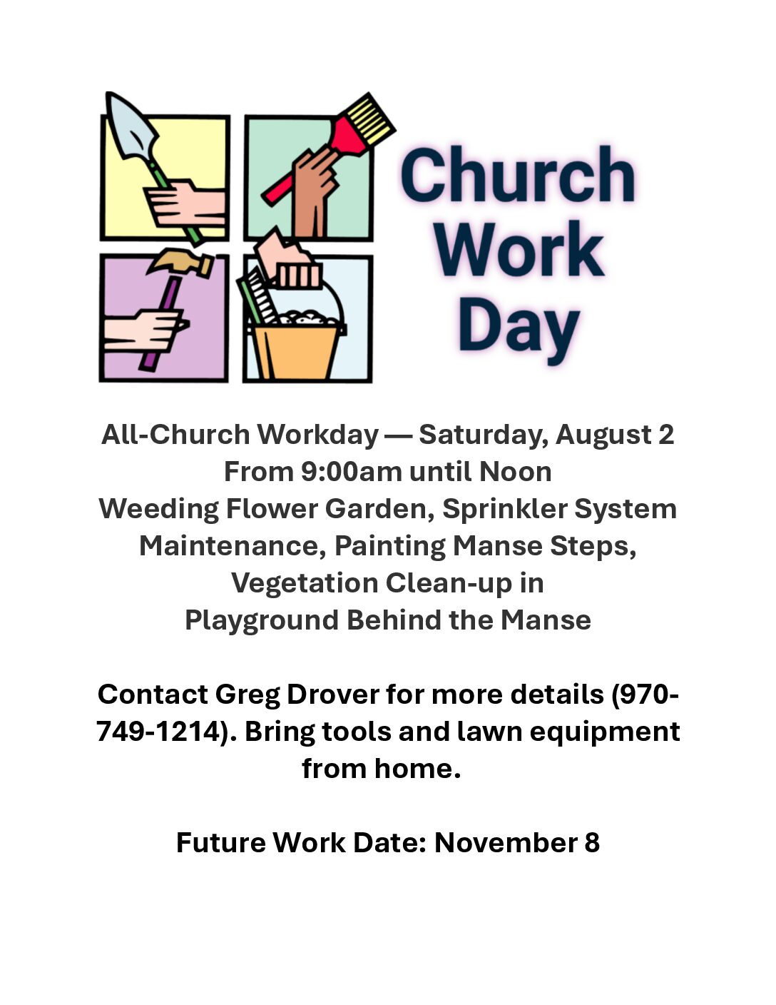 All-Church Workday — Saturday, August 2 From 9:00am until Noon